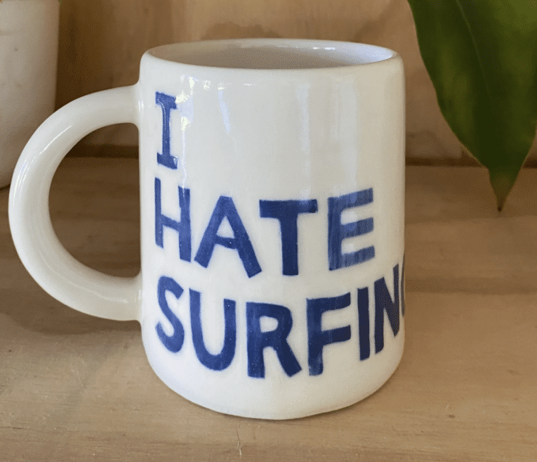 I Hate Surfing truck-stop mug.